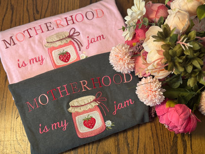 Motherhood is my jam tshirt