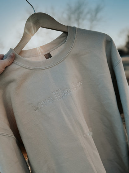 “Love like Jesus” Monochrome crewneck